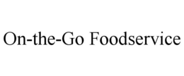 ON-THE-GO FOODSERVICE trademark