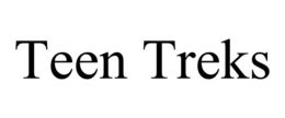 TEEN TREKS trademark