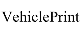 VEHICLEPRINT trademark