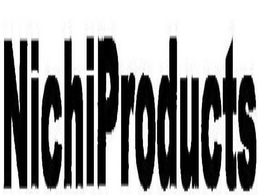 NICHIPRODUCTS trademark