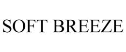 SOFT BREEZE trademark