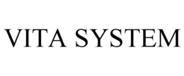 VITA SYSTEM trademark