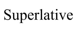 SUPERLATIVE trademark