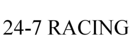 24-7 RACING trademark