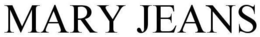 MARY JEANS trademark