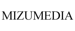 MIZUMEDIA trademark