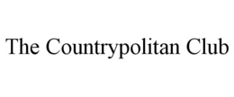 THE COUNTRYPOLITAN CLUB trademark