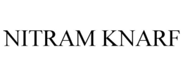 NITRAM KNARF trademark