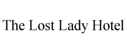 THE LOST LADY HOTEL trademark