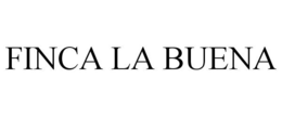 FINCA LA BUENA trademark
