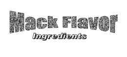 MACK FLAVOR INGREDIENTS trademark