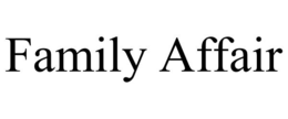 FAMILY AFFAIR trademark