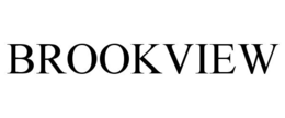 BROOKVIEW trademark