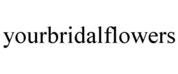 YOURBRIDALFLOWERS trademark