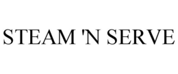 STEAM 'N SERVE trademark