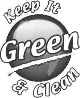 KEEP IT GREEN & CLEAN trademark