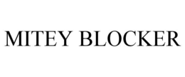 MITEY BLOCKER trademark