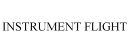 INSTRUMENT FLIGHT trademark
