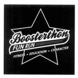 BOOSTERTHON FUN RUN FITNESS · EDUCATION · CHARACTER trademark