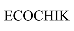 ECOCHIK trademark