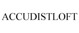 ACCUDISTLOFT trademark