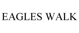 EAGLES WALK trademark