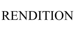 RENDITION trademark