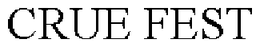 CRUE FEST trademark