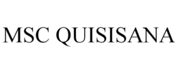 MSC QUISISANA trademark