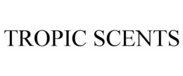 TROPIC SCENTS trademark