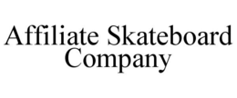 AFFILIATE SKATEBOARD COMPANY trademark