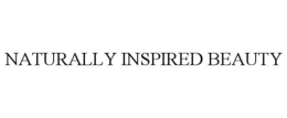 NATURALLY INSPIRED BEAUTY trademark