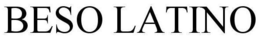 BESO LATINO trademark