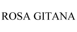 ROSA GITANA trademark