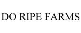 DO RIPE FARMS trademark