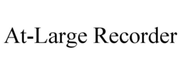 AT-LARGE RECORDER trademark