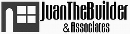 JUANTHEBUILDER & ASSOCIATES trademark