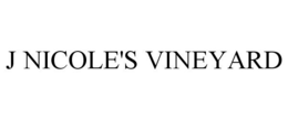 J NICOLE'S VINEYARD trademark