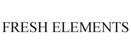 FRESH ELEMENTS trademark