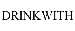 DRINKWITH trademark