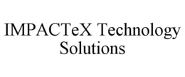 IMPACTEX TECHNOLOGY SOLUTIONS trademark