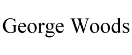 GEORGE WOODS trademark
