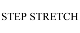 STEP STRETCH trademark