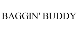 BAGGIN' BUDDY trademark