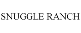 SNUGGLE RANCH trademark