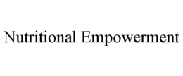 NUTRITIONAL EMPOWERMENT trademark