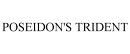 POSEIDON'S TRIDENT trademark