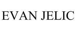 EVAN JELIC trademark