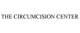 THE CIRCUMCISION CENTER trademark