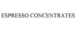 ESPRESSO CONCENTRATES trademark
